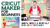 Cricut Maker For Beginners Unboxing Setup U0026 First Cut Cricut Kickoff Lesson 1